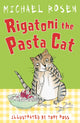 Rigatoni the Pasta Cat 9781783448432 Michael Rosen