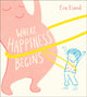Book cover of: Where Happiness Begins. By: Eva Eland Eva