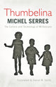 Book cover of: Thumbelina. By: Michel Serres