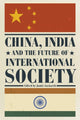Book cover of: China, India and the Future of International Society. By: Jamie Gaskarth
