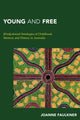 Book cover of: Young and Free. By: Joanne Faulkner
