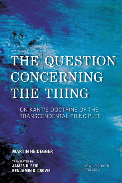 Book cover of: Question Concerning the Thing. By: Martin Heidegger