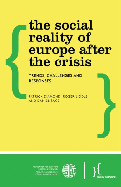 Book cover of: Social Reality of Europe After the Crisis. By: Patrick Diamond