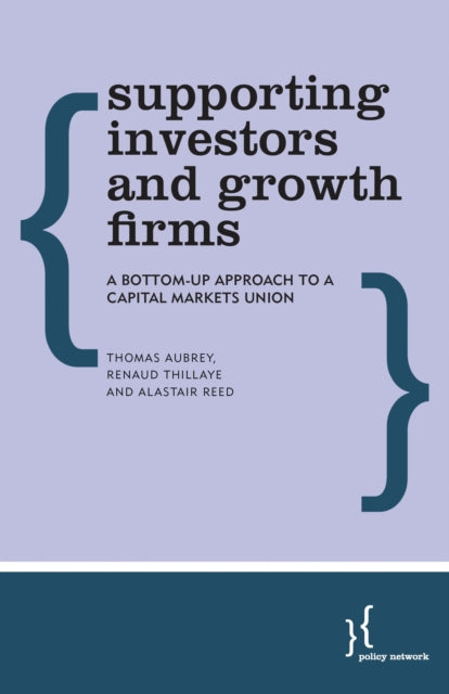 Book cover of: Supporting Investors and Growth Firms. By: Aubrey Thillaye Reed
