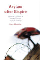 Book cover of: Asylum after Empire. By: Lucy Mayblin