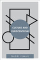 Book cover of: Culture and Eurocentrism. By: Qadri Ismail