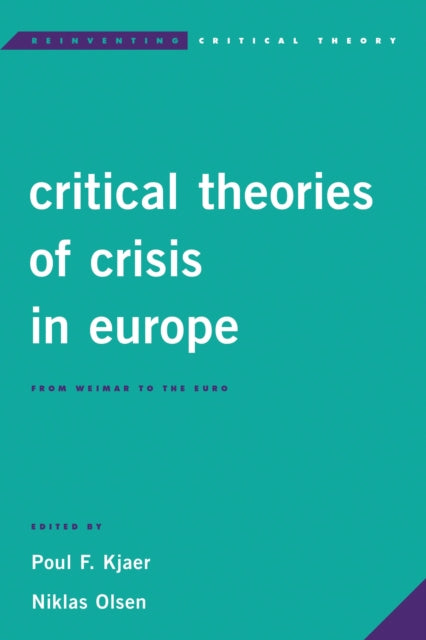 Book cover of: Critical Theories of Crisis in Europe