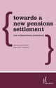 Book cover of: Towards a New Pensions Settlement. By: Tarrant Mcclymont