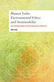 Book cover of: Human Value, Environmental Ethics and Sustainability. By: Mark Ryan