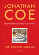 Book cover of: Broken Mirror. By: Jonathan Coe