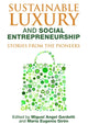 Book cover of: Sustainable Luxury and Social Entrepreneurship. By: Miguel Ángel Gardetti