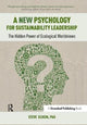 Book cover of: New Psychology for Sustainability Leadership. By: Steven Schein