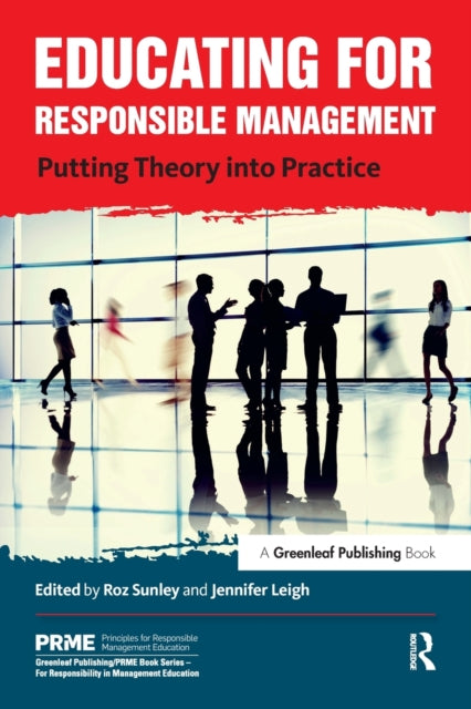 Book cover of: Educating for Responsible Management. By: Roz Sunley