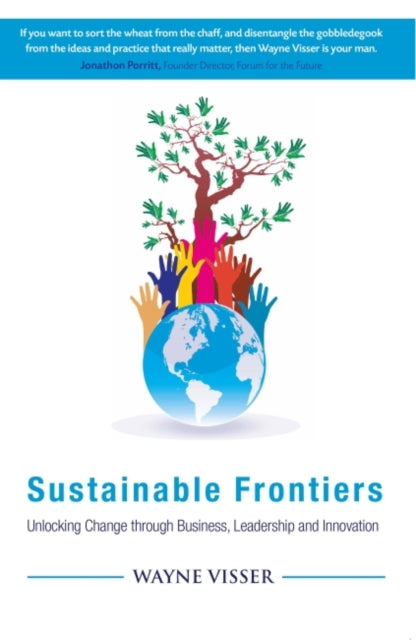 Book cover of: Sustainable Frontiers. By: Wayne Visser