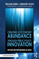 Book cover of: Creating 21st Century Abundance through Public Policy Innovation. By: William Sarni