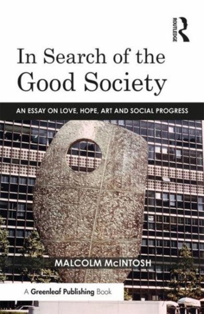 Book cover of: In Search of the Good Society. By: Malcolm McIntosh