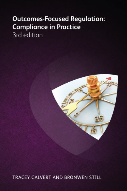 Book cover of: Outcomes Focused Regulation (3rd edition). By: Tracey Calvert