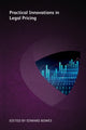 Book cover of: Practical Innovations in Legal Pricing. By: CORCORAN