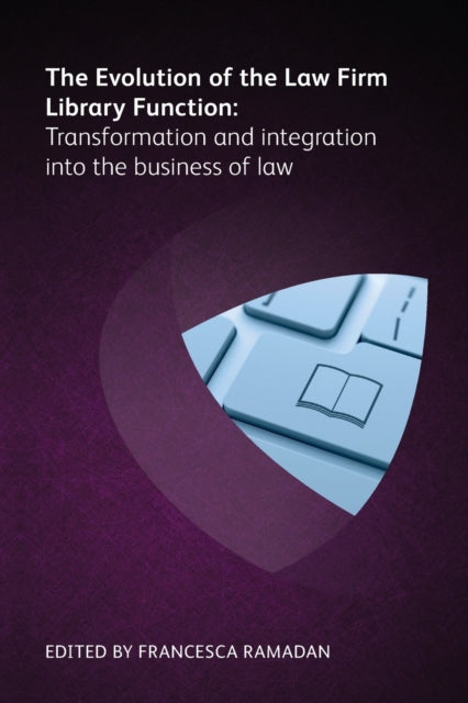 Book cover of: Evolution of the Law Firm Library Function. By: Francesca Ramadan