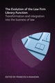 Book cover of: Evolution of the Law Firm Library Function. By: Francesca Ramadan