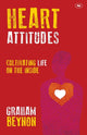 Book cover of: Heart Attitudes. By: Graham Beynon