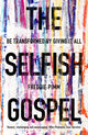 Book cover of: Selfish Gospel. By: Freddie Pimm