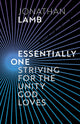 Book cover of: Essentially One. By: Jonathan Lamb