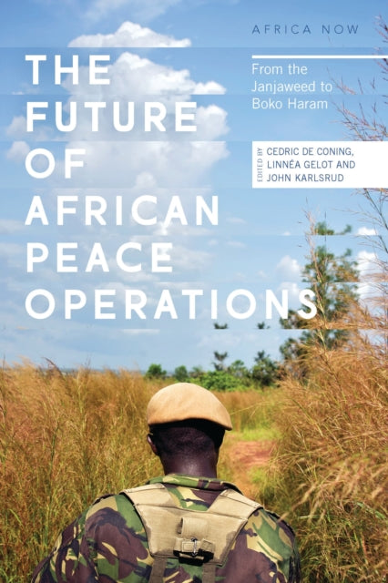 Book cover of: Future of African Peace Operations. By: Cedric De Coning