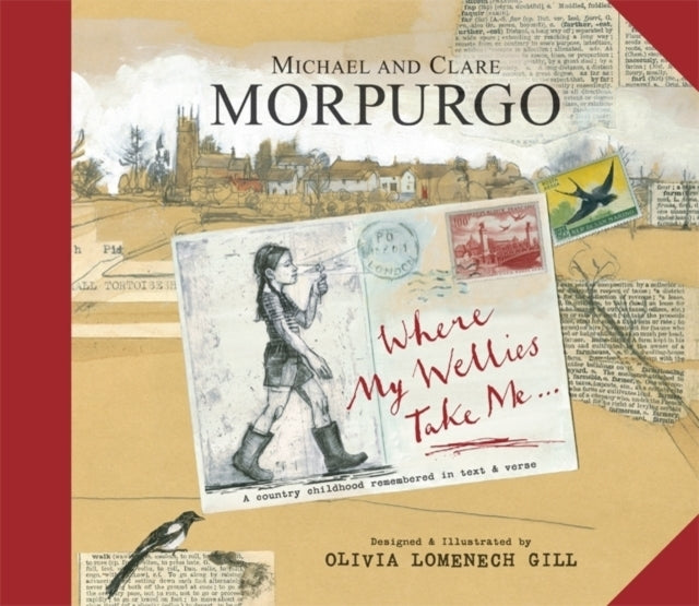 Book cover of: Where My Wellies Take Me. By: Michael Morpurgo