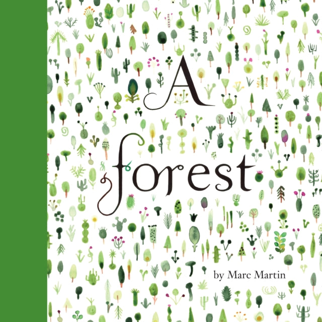 Book cover of: A Forest. By: Marc Martin