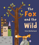 Book cover of: Fox and the Wild. By: Clive McFarland