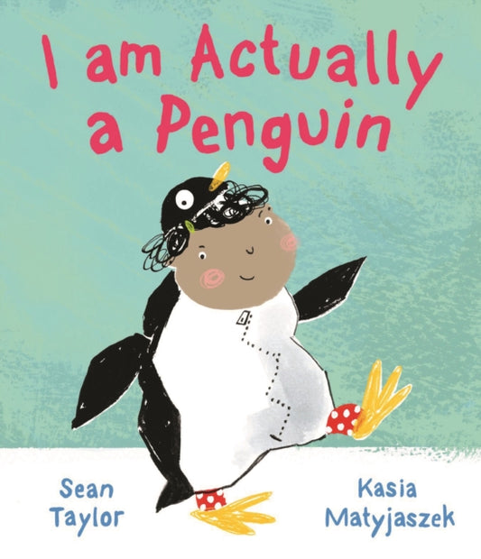 Book cover of: I am Actually a Penguin. By: Sean Taylor