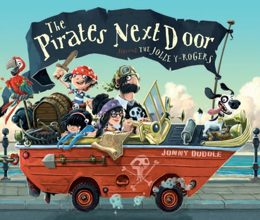 Book cover of: Pirates Next Door. By: Jonny Duddle