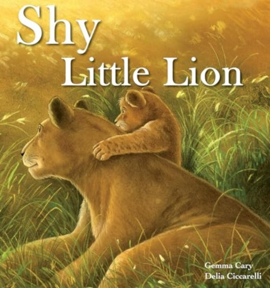 Book cover of: Shy Little Lion