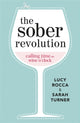 Book cover of: Sober Revolution. By: Lucy Rocca