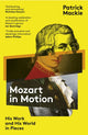 Book cover of: Mozart in Motion. By: Patrick Mackie