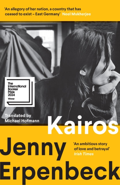Kairos, Winner of the International Booker Prize 9781783786138 Jenny Erpenbeck