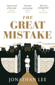 Book cover of: The Great Mistake. By: Jonathan Lee