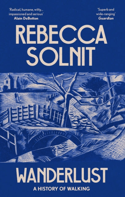 Wanderlust, A History of Walking 9781783787357 Rebecca Solnit