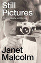 Book cover of: Still Pictures. By: Janet Malcolm