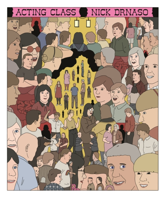 Book cover of: Acting Class. By: Nick Drnaso