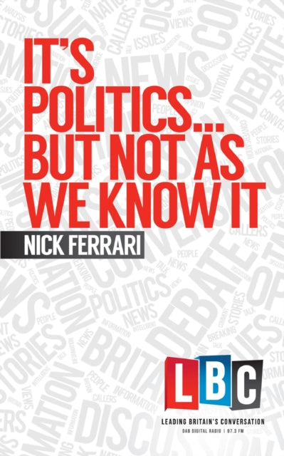 Book cover of: It's Politics... but Not as We Know it