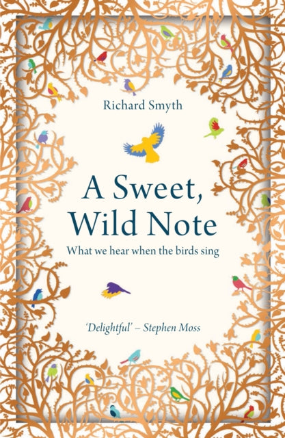 Book cover of: Sweet, Wild Note. By: Richard Smyth