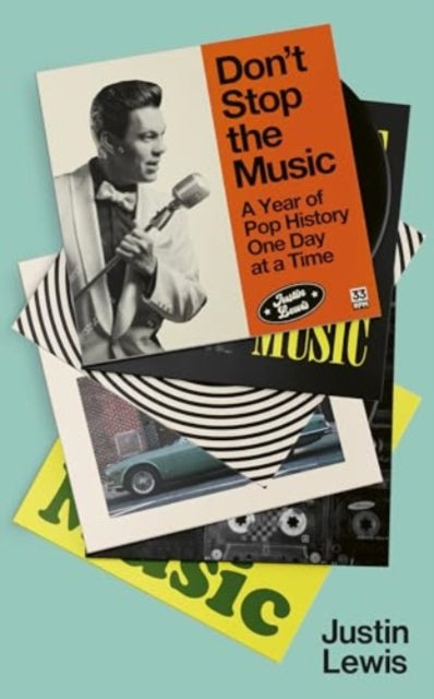 Book cover of: Don't Stop the Music. By: Justin Lewis