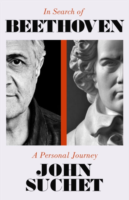 In Search of Beethoven, A Personal Journey 9781783968107 John Suchet