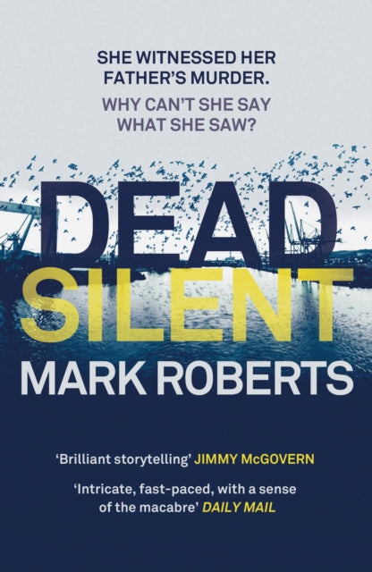 Book cover of: Dead Silent. By: Roberts, Mark