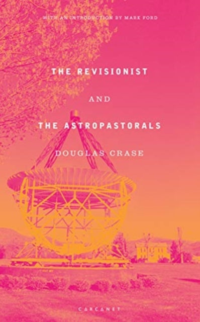 Book cover of: Revisionist and The Astropastorals