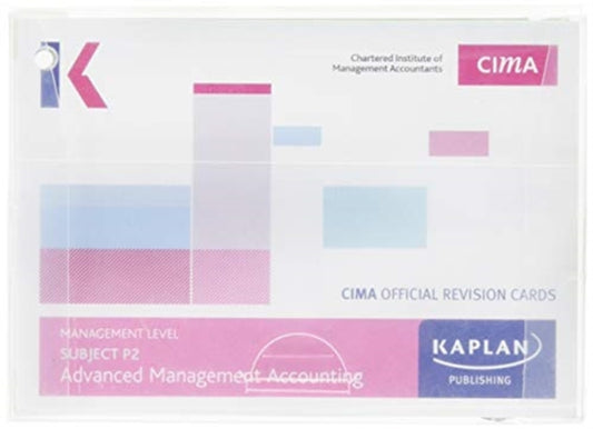 Book cover of: P2 ADVANCED MANAGEMENT ACCOUNTING - REVISION CARDS. By: Kaplan Publishing Staff