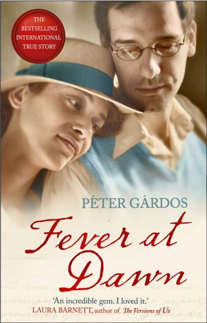 Book cover of: Fever at Dawn. By: Peter Gardos