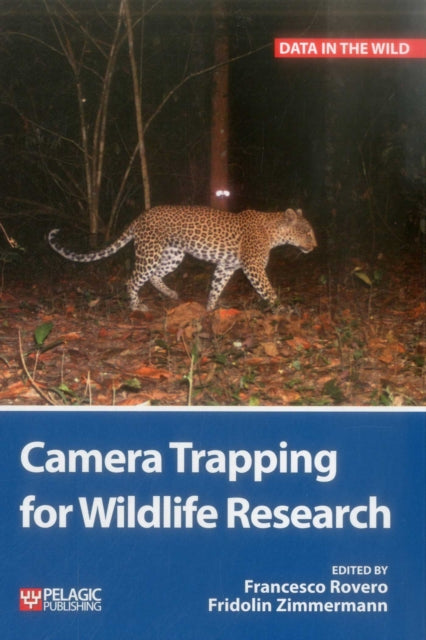 Book cover of: Camera Trapping for Wildlife Research. By: Zimmerman Rovero